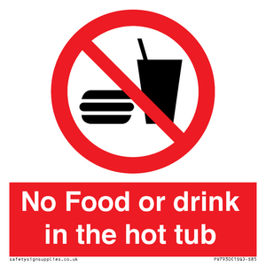 No Food or drink in the hot tub